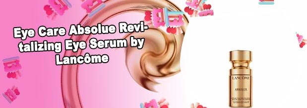 Lancome absolue eye serum